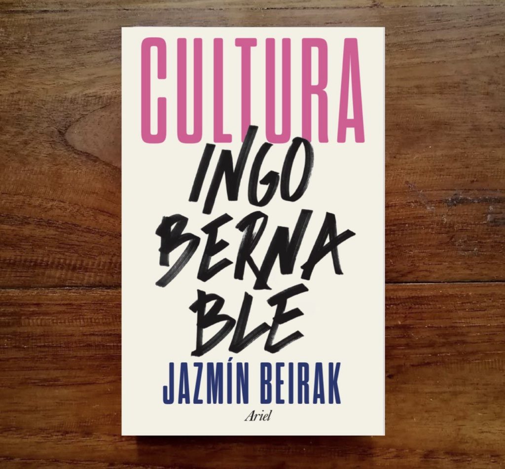 Cultura ingobernable, de Jazmín Beirak